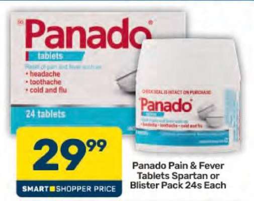 Panado Pain & Fever
Tablets Spartan or Blister
Pack 24s Each