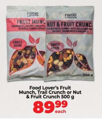 Food Lover’s Fruit Munch, Trail Crunch or Nut & Fruit Crunch 500 g