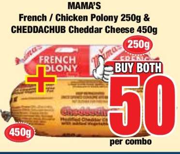 MAMA'S French / Chicken Polony 250g & CHEDDACHUB Cheddar Cheese 450g
